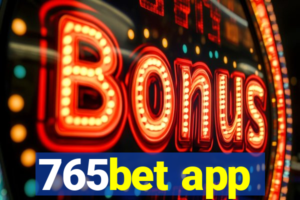 765bet app